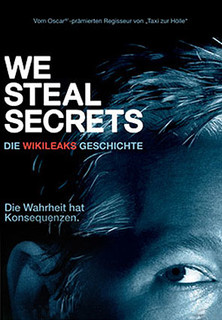 Filmplakat We Steal Secrets: Die WikiLeaks Geschichte