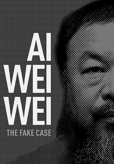 Filmplakat Ai Weiwei - The Fake Case