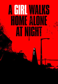 Filmplakat A Girl Walks Home Alone At Night