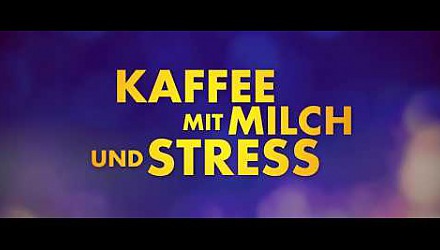 Szenenbild aus dem Film 'Kaffee mit Milch und Stress'