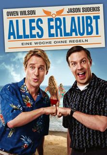 Filmplakat Alles Erlaubt - eine Woche ohne Regeln