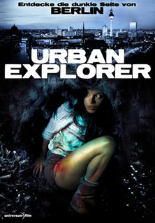 Filmplakat Urban Explorer
