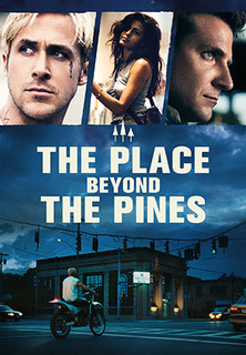 Filmplakat The Place Beyond The Pines