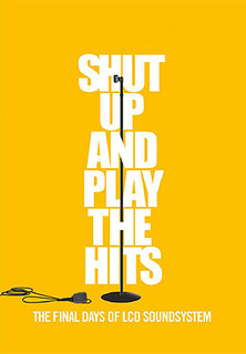 Filmplakat Shut Up And Play The Hits