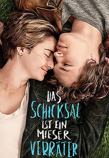 Filmplakat Das Schicksal ist ein mieser Verräter