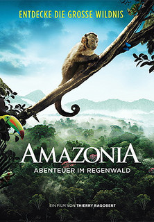 Filmplakat Amazonia - Abenteuer im Regenwald