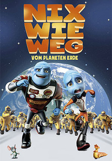 Filmplakat Nix wie weg - vom Planeten Erde