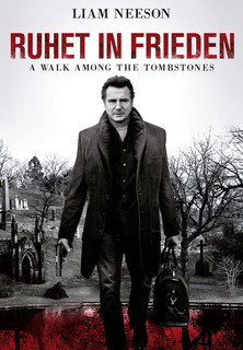 Filmplakat Ruhet in Frieden - A Walk Among The Tombstones