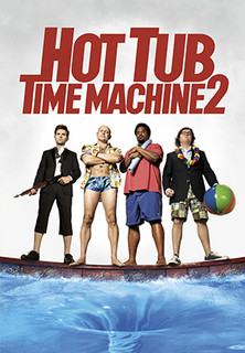 Filmplakat Hot Tub Time Machine 2