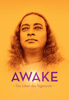 Filmplakat Awake - Das Leben des Yogananda