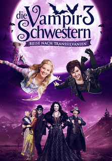 Filmplakat Die Vampirschwestern 3 - Reise nach Transsilvanien