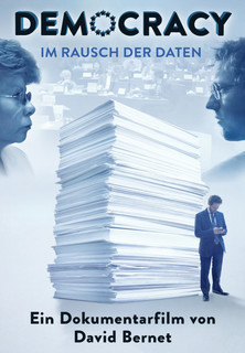 Filmplakat Democracy - Im Rausch der Daten