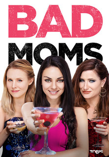 Filmplakat Bad Moms