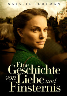 Filmplakat Eine Geschichte von Liebe und Finsternis