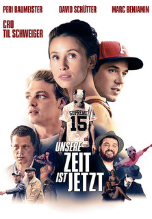 Filmplakat Unsere Zeit ist jetzt