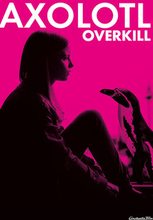 Filmplakat Axolotl Overkill