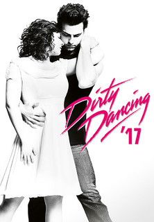 Filmplakat Dirty Dancing '17