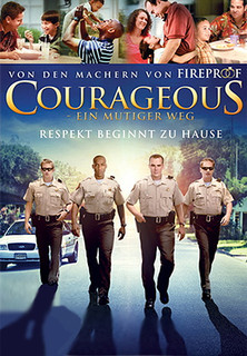 Filmplakat Courageous - Ein mutiger Weg