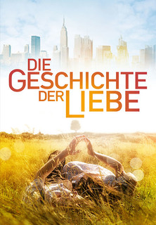 Filmplakat Die Geschichte der Liebe