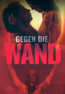 Filmplakat Gegen die Wand