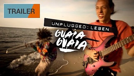 Szenenbild aus dem Film 'Unplugged: Leben Guaia Guaia'